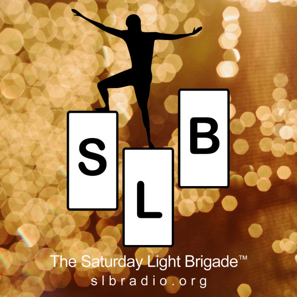 Saturday Light Brigade LIVE